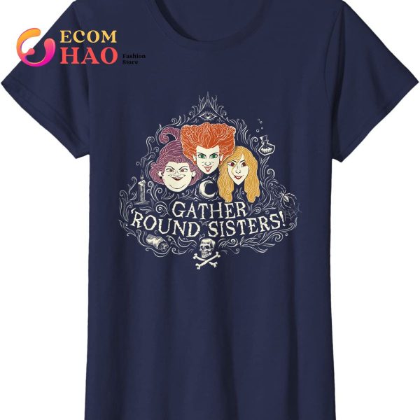 Hocus Pocus Gather’ Round Sanderson Sisters T-Shirt