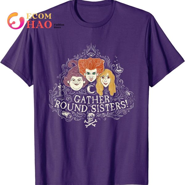 Hocus Pocus Gather’ Round Sanderson Sisters T-Shirt