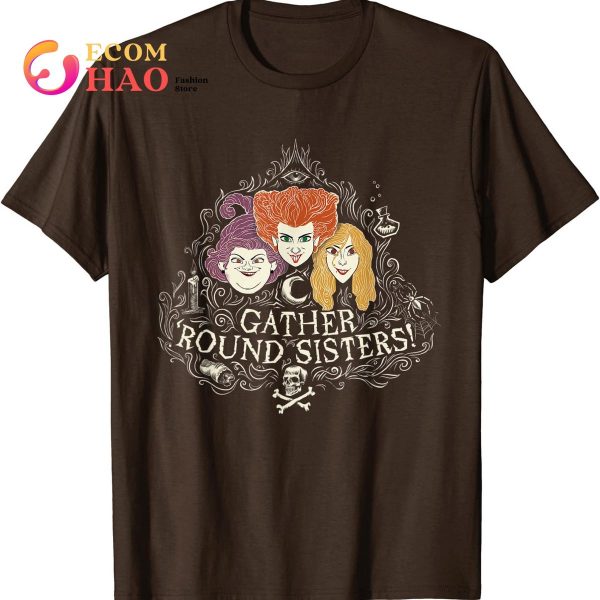 Hocus Pocus Gather’ Round Sanderson Sisters T-Shirt