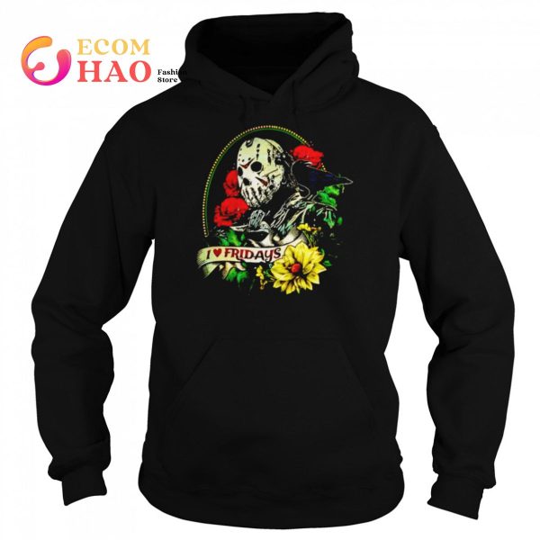 Jason Voorhees I love fridays shirt
