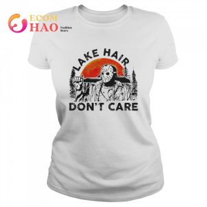 Jason Voorhees lake hair don’t care shirt