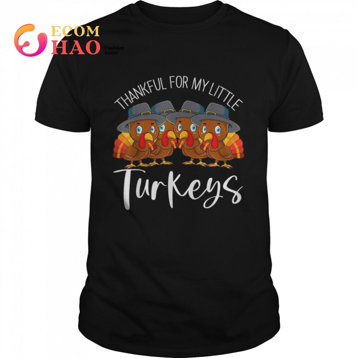 Teacher Thankful for My Little Turkeys Thanksgiving Shirt