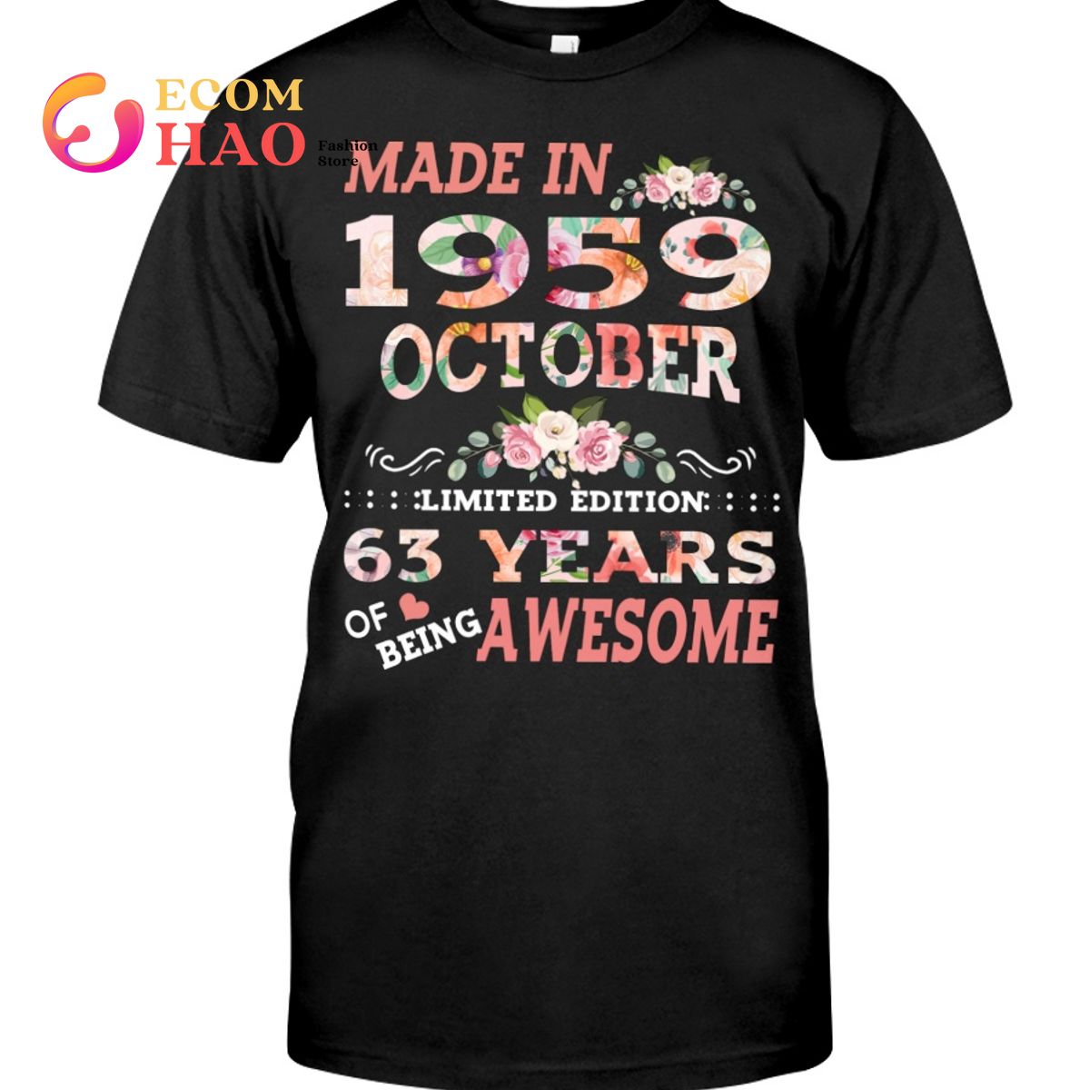 1959 63 YEARS OF BEING AWESOME MADE IN OCTOBER Ladies T-Shirt