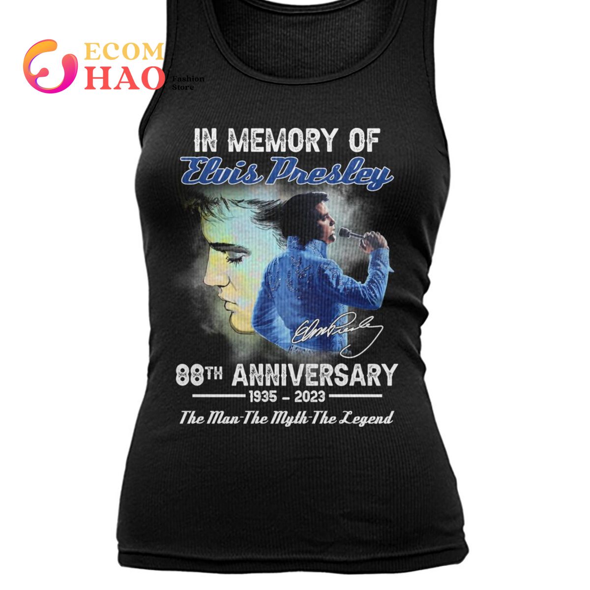 In Memory Of Elvis Presley 88th Annversary 1935-2023 The Man The Myth The Legend T-Shirt