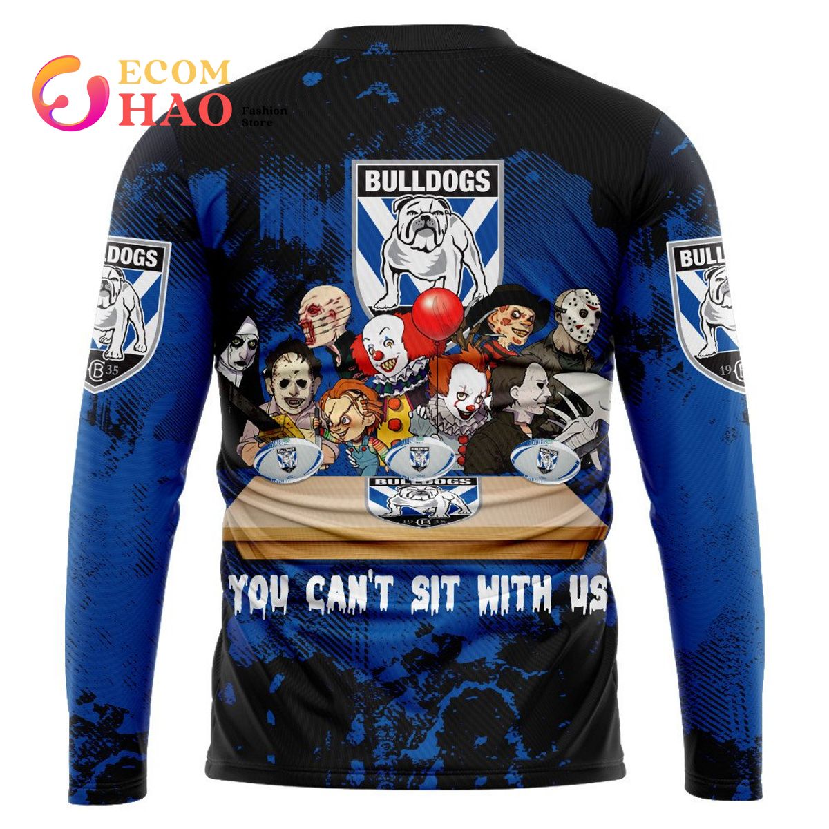 Canterbury Bankstown Bulldogs You Can’t Sit With Us Horror Movies Style 3D Hoodie