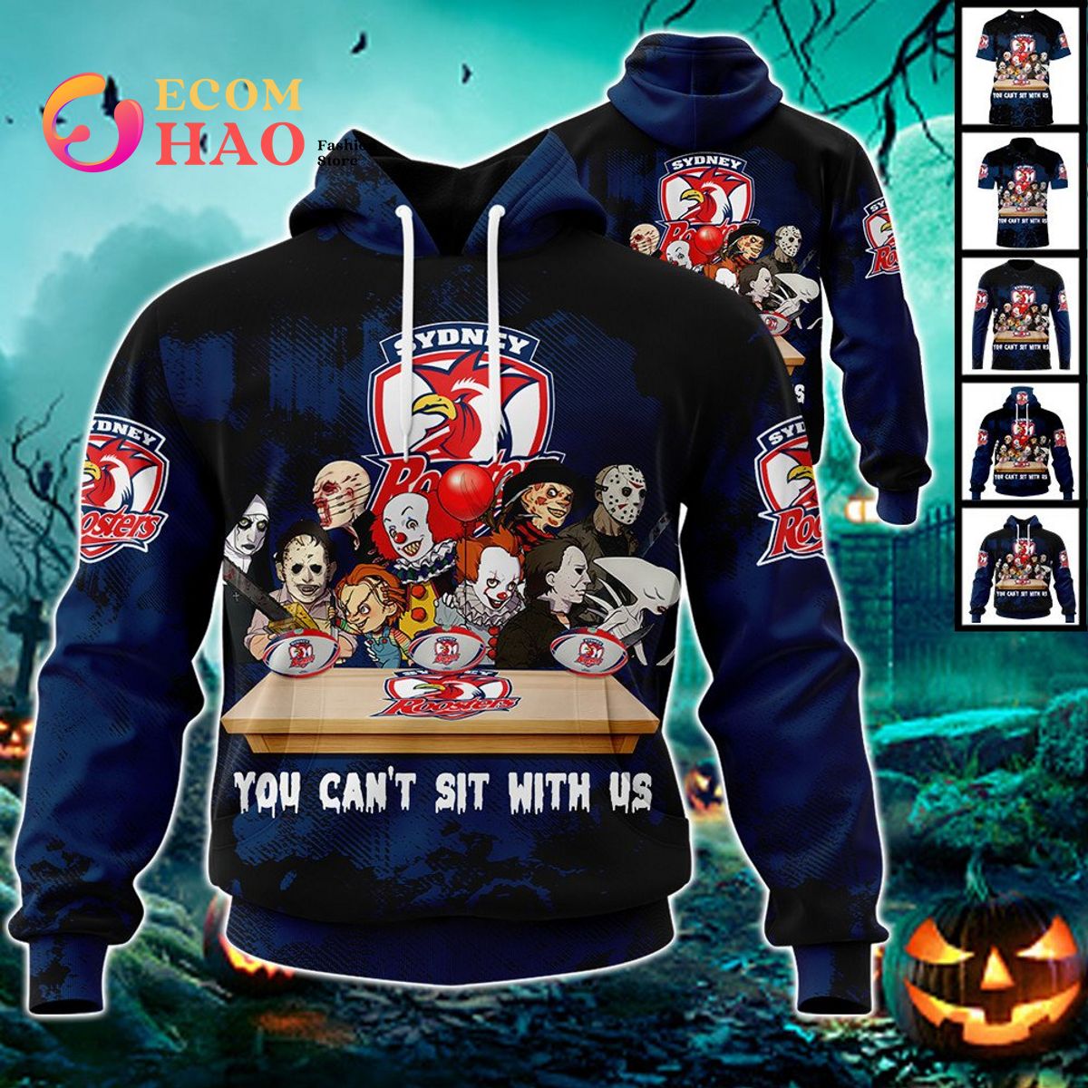 Sydney Roosters You Can’t Sit With Us Horror Movies Style 3D Hoodie