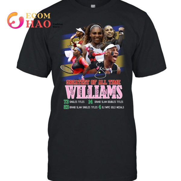 Greatest Of All Time Serena Williams T-Shirt