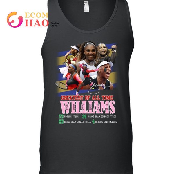 Greatest Of All Time Serena Williams T-Shirt