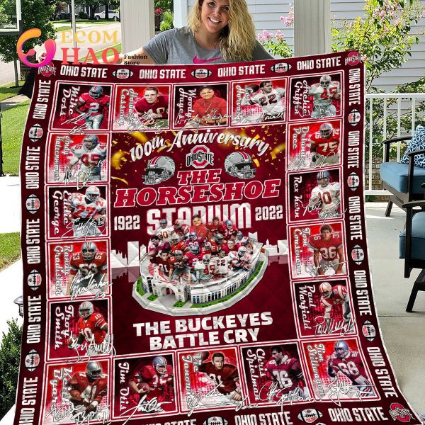 100TH Anniversary The Horseshoe 1922-2022 Stadium The Buckeyes Battle Cry Quilt Blanket