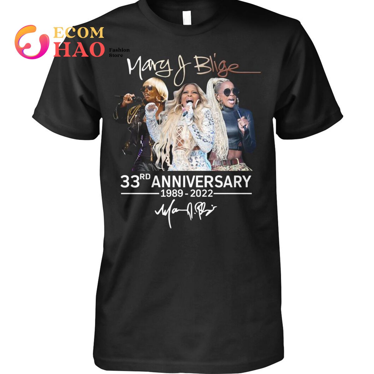 Mary J. Blige 33Rd Anniversary 1989-2022 T-Shirt