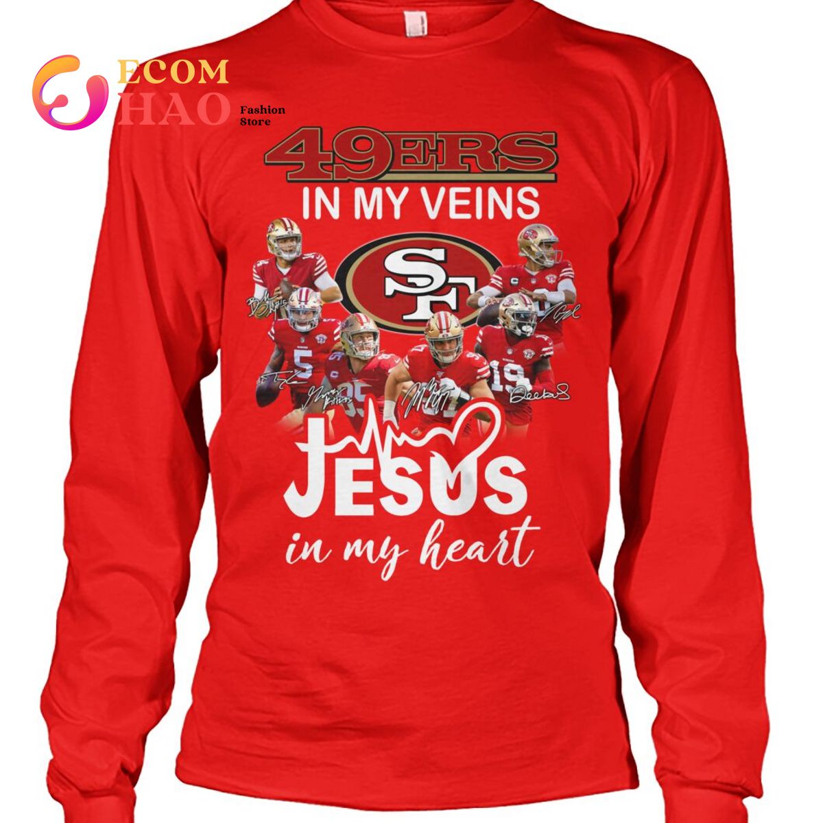 49ers In My Veins SF Jesus In My Heart T-Shirt