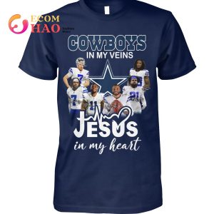 Cowboys In My Veins Jesus In My Heart T-Shirt