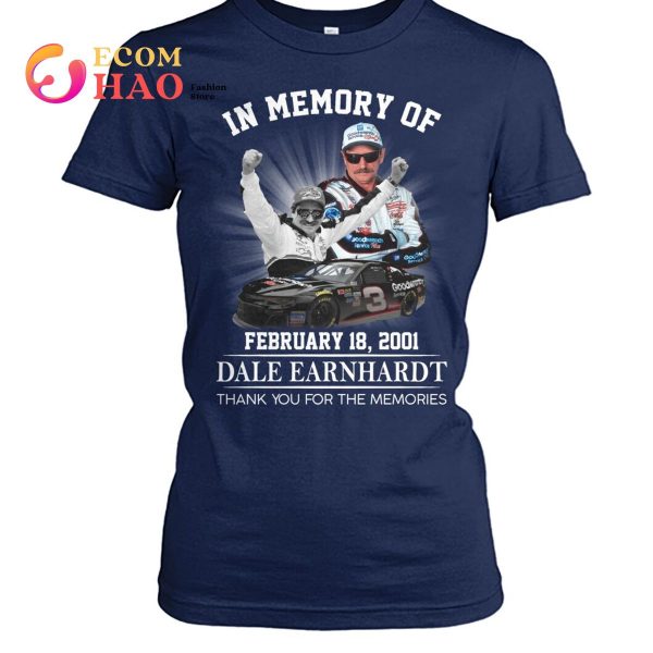 In Memory Of February 18, 2021 Dale Earnhardt Thank You For The Memories T-Shirt