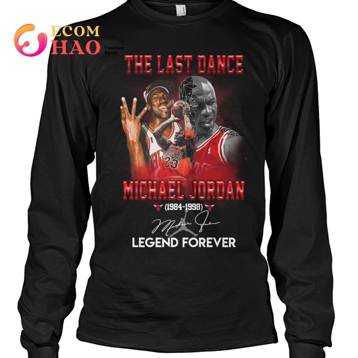 The Last Dance Michael Jordan 1984-1998 Legend Forever T-Shirt