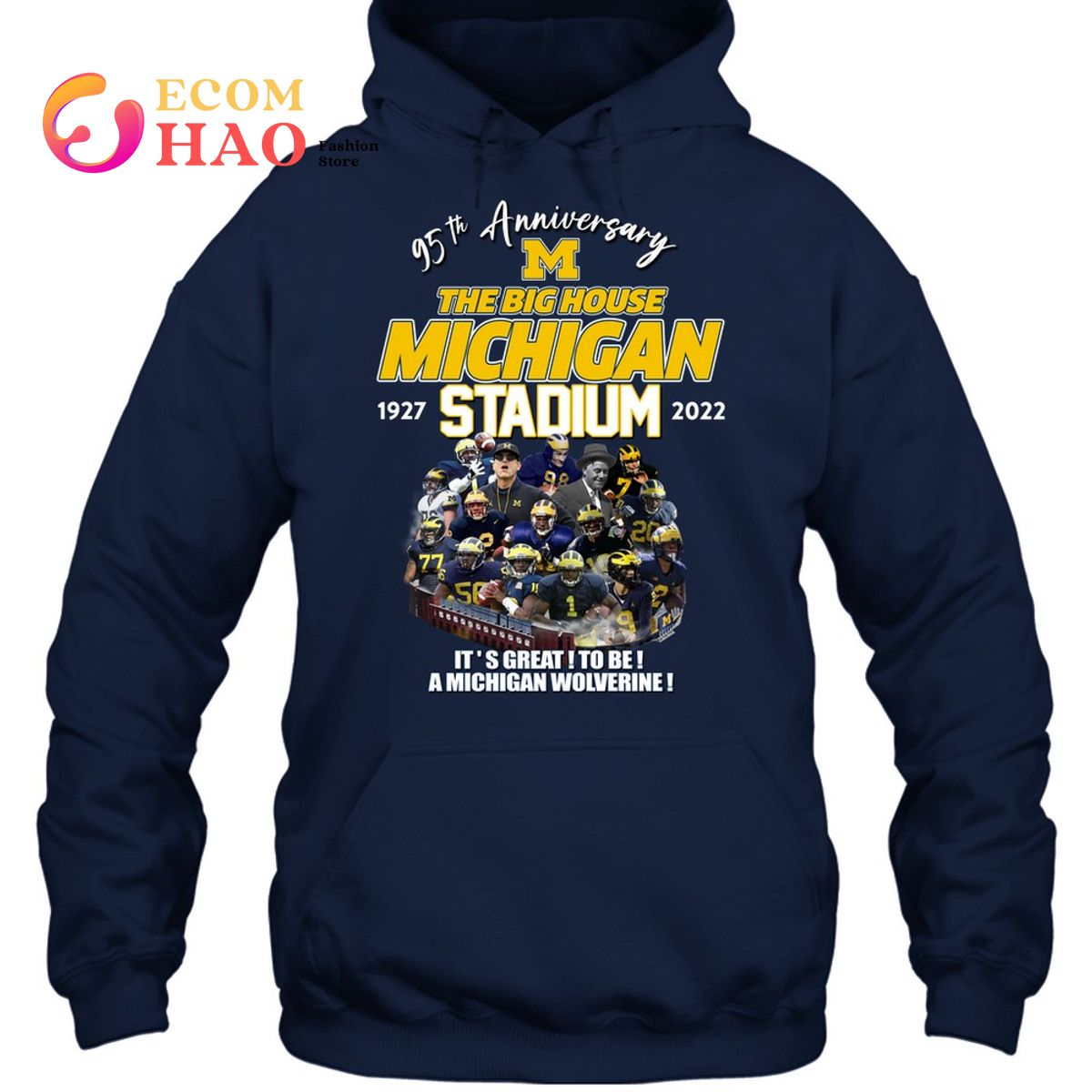 95th Anniversary M The Big House Michigan Stadium 1927 – 2022 It’s Great ! To Be ! A Michigan Wolverine ! T-Shirt