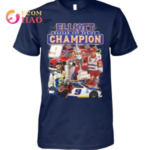 Elliott Nascar Cup Series Champion T-Shirt