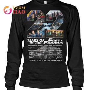 22 Years Of Fast & Furious 2001 – 2023 Thank You For The Memories T-Shirt