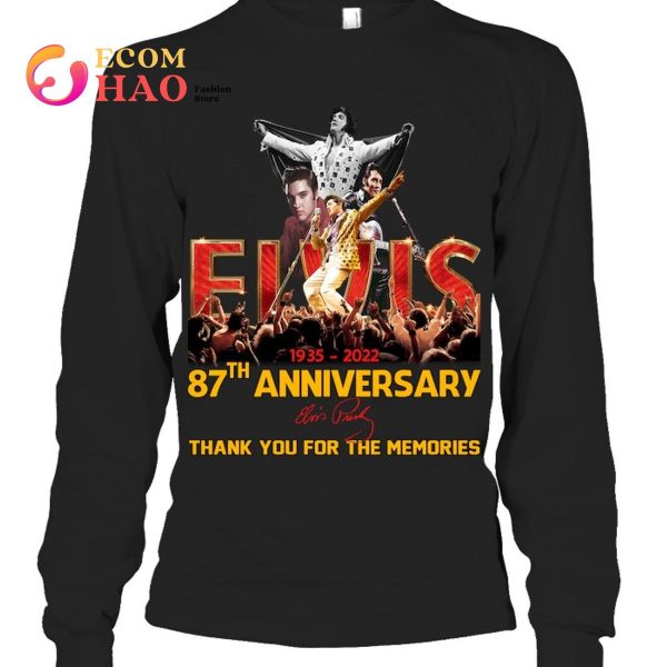 1935 – 2022 87th Anniversary Elvis Presley Thank You For The Memories T-Shirt