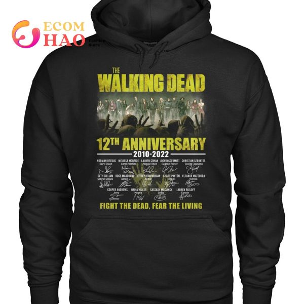 The Walking Dead 12th Anniversary 2010 – 2022 Fight The Dead Fear The Living T-Shirt