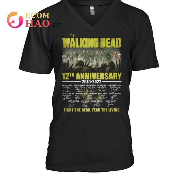 The Walking Dead 12th Anniversary 2010 – 2022 Fight The Dead Fear The Living T-Shirt