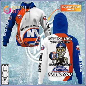 Personalized NHL You Laugh I Laugh You Cry I Cry – New York Islanders 3D Hoodie