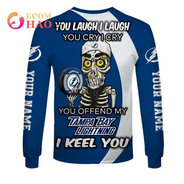 Personalized NHL You Laugh I Laugh You Cry I Cry – Tampa Bay Lightning 3D Hoodie