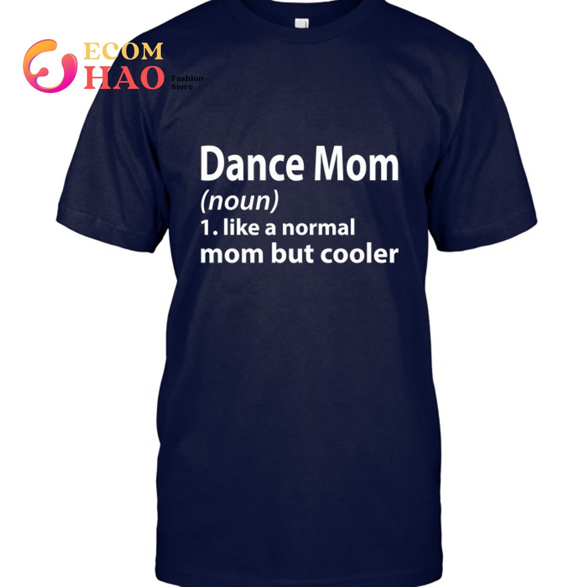 Dance Mom Definition T-Shirt
