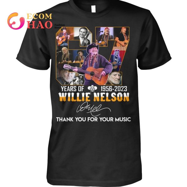 67 Years Of Willie Nelson 1956 – 2023 Thank You For Music T-Shirt