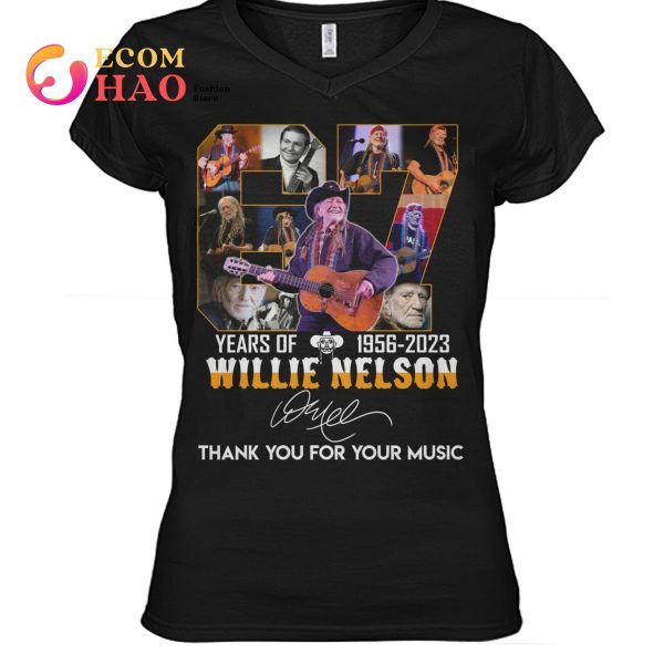 67 Years Of Willie Nelson 1956 – 2023 Thank You For Music T-Shirt