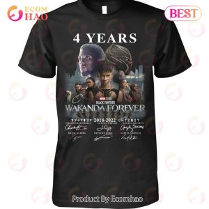 4 Years Black Panther 2018 – 2022 Wakanda Forever T-Shirt