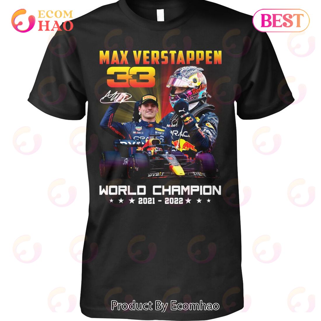 Max Verstappen 33 World Champion 2021 – 2022 T-Shirt