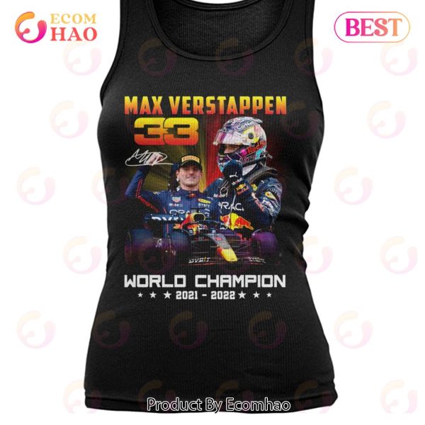 Max Verstappen 33 World Champion 2021 – 2022 T-Shirt