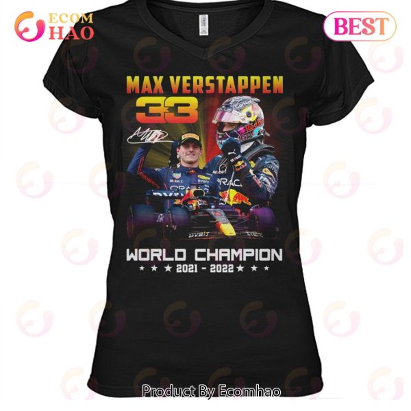 Max Verstappen 33 World Champion 2021 – 2022 T-Shirt