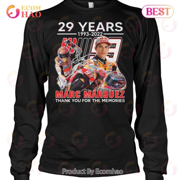 29 Years 1993 – 2022 Marc Márquez Thank You For The Memories T-Shirt