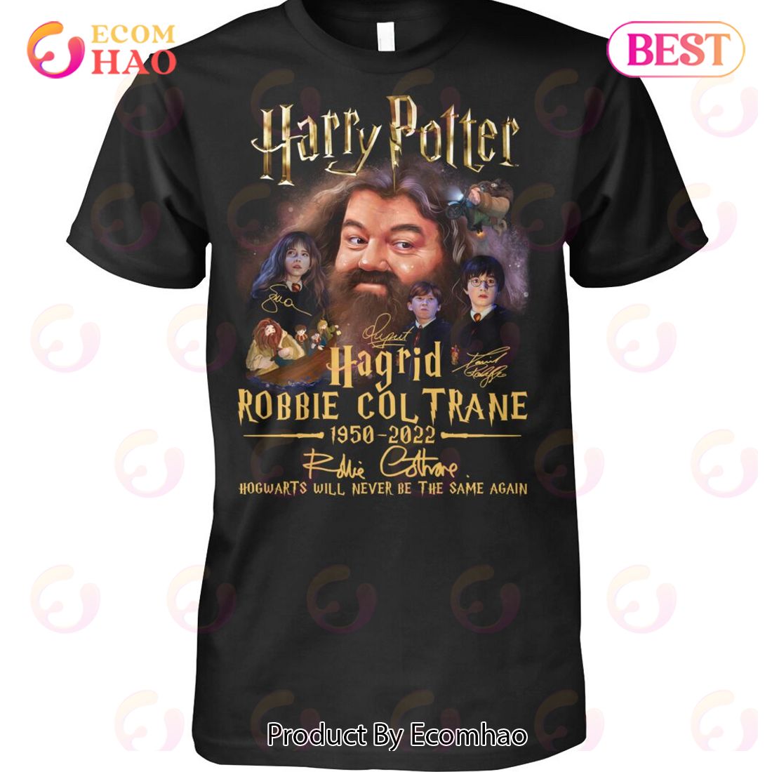 Harry Portter Hagrid Robbie Coltrane 1950 – 2022 Hogwarts Will Never Be The Same Again T-Shirt