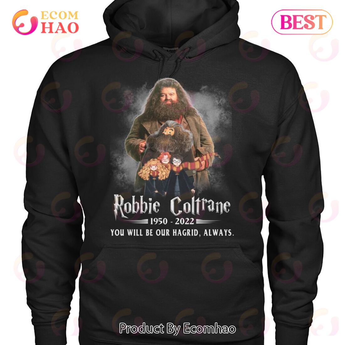 Robbie Coltrane 1950 – 2022 You Will Be Our Hagrid Always T-Shirt