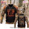 Just The Tip I Promise Camouflage Hunting APPARELS 3D Hoodie