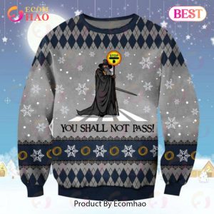 You Shall Not Pass Ugly Christmas Sweatshirt