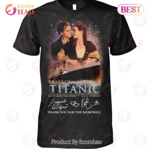 25 Years Of 1997 – 2022 Titanic Leonardo DicaPrio And Kate Winslet Thank You For The Memories T-Shirt