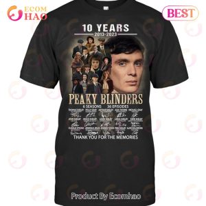 10 Years 2013 – 2023 Peaky Blinders Thank You For The Memories T-Shirt