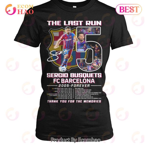 The Last Run Sergio Busquets Fc Barcelona 2005 – Forever Thank You For The Memories