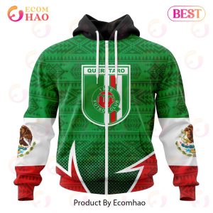 LIGA MX Queretaro F.C Special Mexican Pride 3D Hoodie