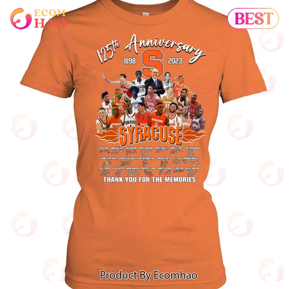 125th Anniversary 1898 - 2023 Syracuse Orange Thank You For The Memories T-Shirt