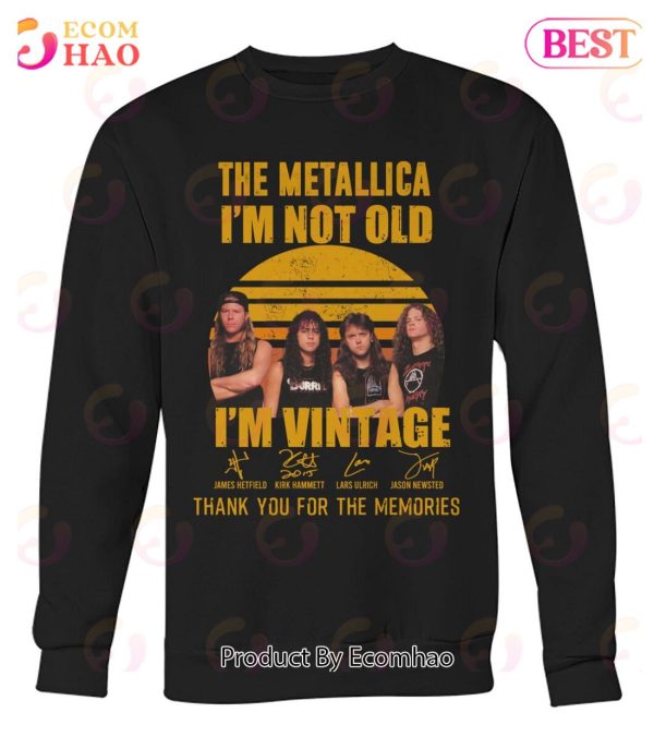 The Metallica I’m Not Old I’m Vintage Thank You For The Memories T-Shirt