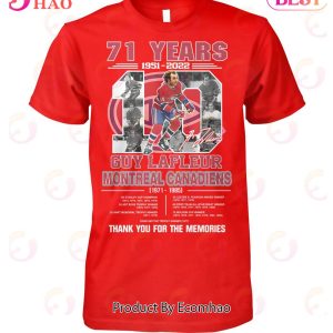 71 Years 1951 – 2022 Guy Lafleur Montreal Canadiens Thank You For The Memories T-Shirt