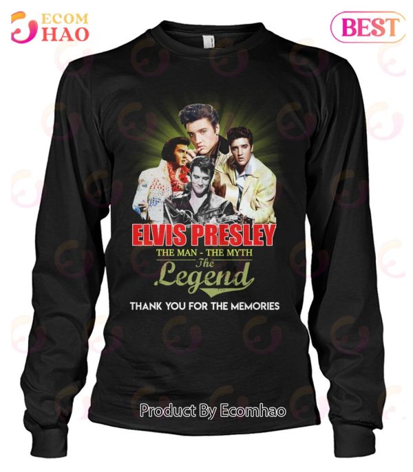 Elvis Presley The Man – The Myth – The Legend Thank You For The Memories T-Shirt