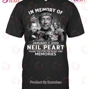 In Memory Of January 7, 2020 Neil Peart Thank You For The Music And Memories T-Shirt