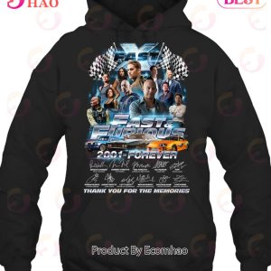 Fast Furious 2001 – Forever Thank You For The Memories T-Shirt