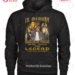 In Memory Of Malcolm Young The Man The Myth The Legend Thank You For Then Memories T-Shirt