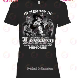 In Memory Of December 28, 2015 Lemmy Thank You For The Music And Memories T-Shirt